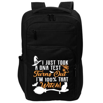I Just Took A DNA Test Turns Out I'm 100 Percent That Witch Impact Tech Backpack