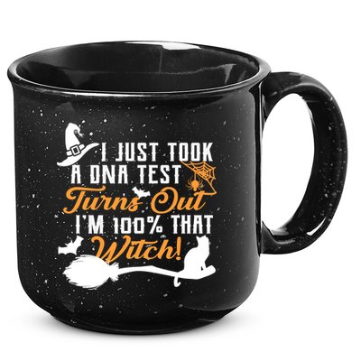 I Just Took A DNA Test Turns Out I'm 100 Percent That Witch 15oz Campfire Ceramic Mug