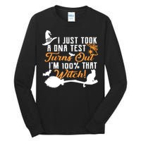 I Just Took A DNA Test Turns Out I'm 100 Percent That Witch Tall Long Sleeve T-Shirt