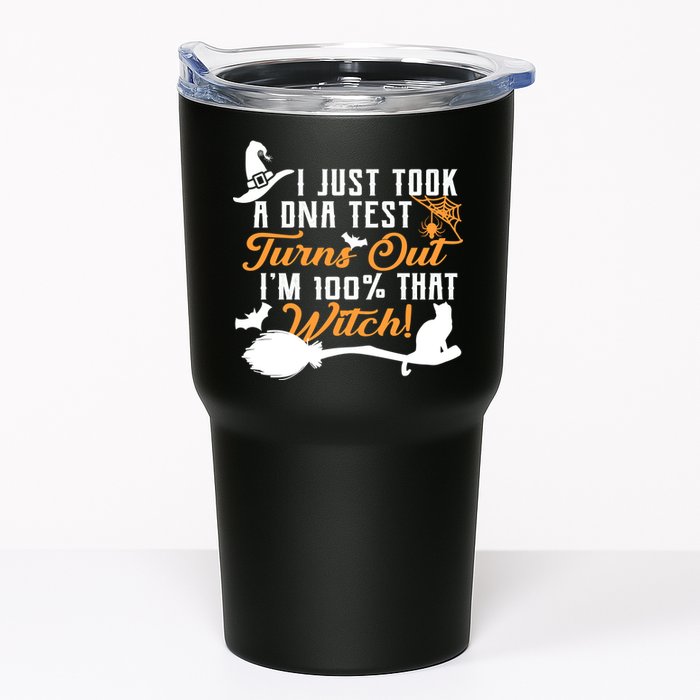 I Just Took A DNA Test Turns Out I'm 100 Percent That Witch Tumbler