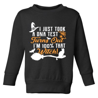 I Just Took A DNA Test Turns Out I'm 100 Percent That Witch Toddler Sweatshirt