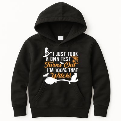 I Just Took A DNA Test Turns Out I'm 100 Percent That Witch Kids Hoodie