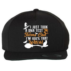 I Just Took A DNA Test Turns Out I'm 100 Percent That Witch Wool Snapback Cap