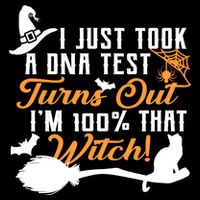 I Just Took A DNA Test Turns Out I'm 100 Percent That Witch Wool Snapback Cap
