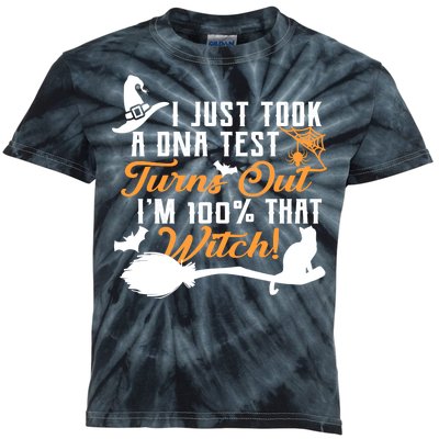 I Just Took A DNA Test Turns Out I'm 100 Percent That Witch Kids Tie-Dye T-Shirt