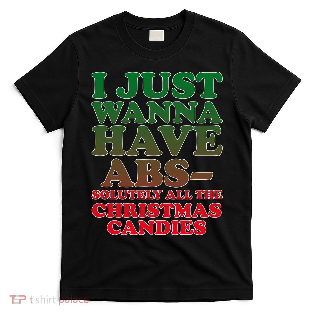 I Just Want Abs Christmas Candles T-Shirt