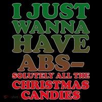 I Just Want Abs Christmas Candles T-Shirt