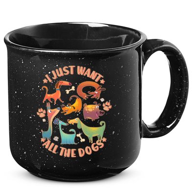 I Just Want All The Dogs 15oz Campfire Ceramic Mug