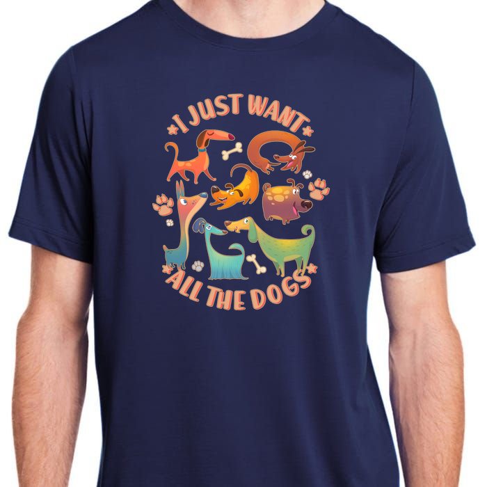 I Just Want All The Dogs Adult ChromaSoft Performance T-Shirt