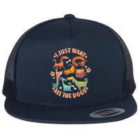 I Just Want All The Dogs Flat Bill Trucker Hat