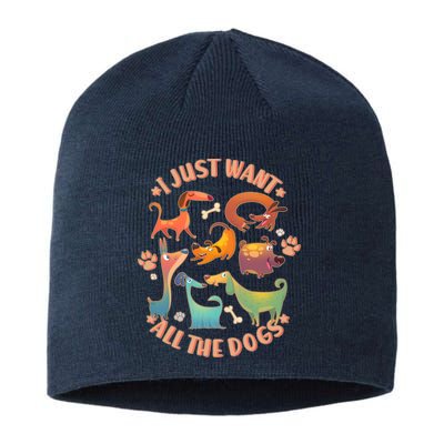 I Just Want All The Dogs Sustainable Beanie