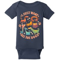 I Just Want All The Dogs Baby Bodysuit