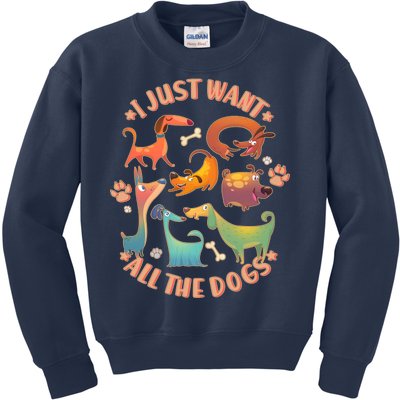 I Just Want All The Dogs Kids Sweatshirt