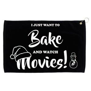 I Just Want To Bake And Watch Christmas Movies Grommeted Golf Towel