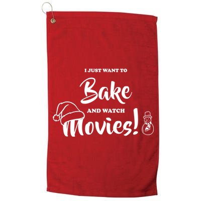 I Just Want To Bake And Watch Christmas Movies Golf Towel