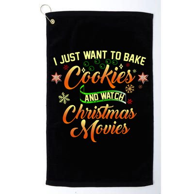 I Just Want To Bake Cookies And Watch Christmas Movies Golf Towel