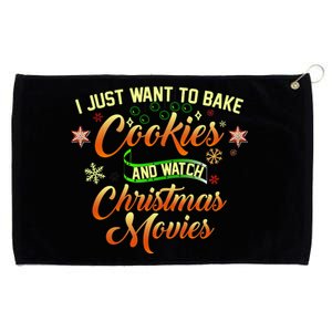 I Just Want To Bake Cookies And Watch Christmas Movies Grommeted Golf Towel