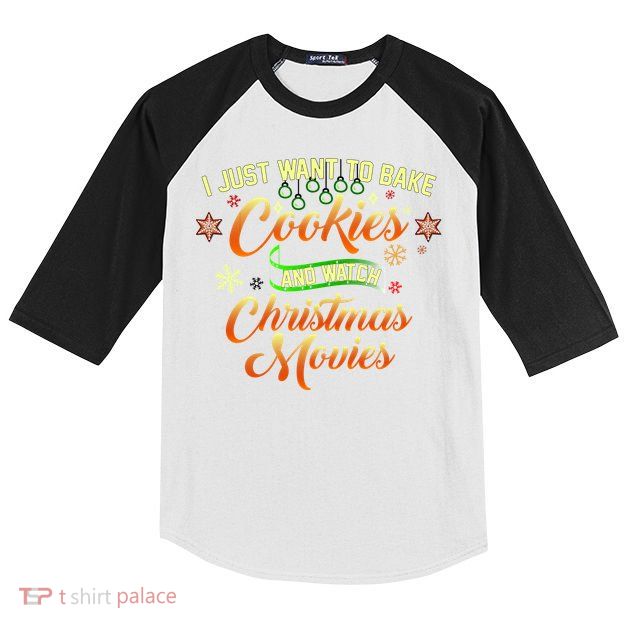 I Just Want To Bake Cookies And Watch Christmas Movies Kids Colorblock Raglan Jersey