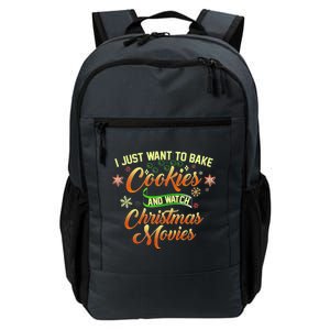 I Just Want To Bake Cookies And Watch Christmas Movies Daily Commute Backpack