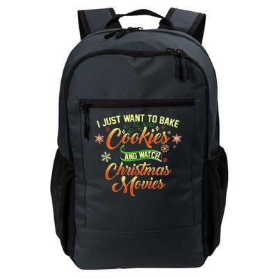 I Just Want To Bake Cookies And Watch Christmas Movies Daily Commute Backpack