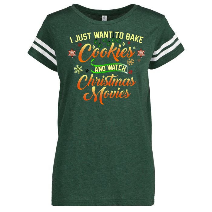 I Just Want To Bake Cookies And Watch Christmas Movies Enza Ladies Jersey Football T-Shirt