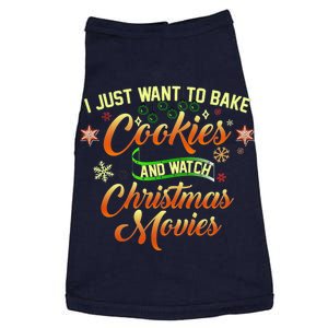 I Just Want To Bake Cookies And Watch Christmas Movies Doggie Tank