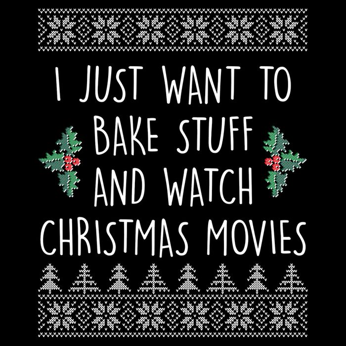 I Just Want To Bake Stuff And Watch Christmas Movies Ugly Sweater Sustainable Bucket Hat