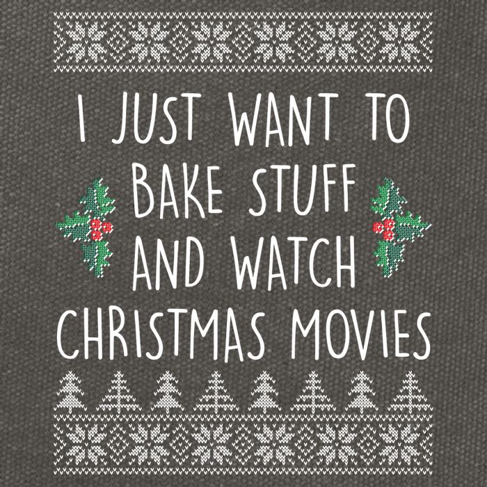 I Just Want To Bake Stuff And Watch Christmas Movies Ugly Sweater Cotton Canvas Backpack
