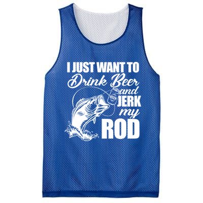 I Just Want To Drink Beer And Jerk My Rod Mesh Reversible Basketball Jersey Tank