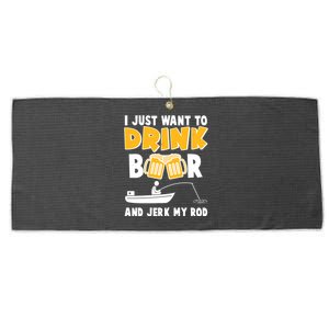 I Just Want to Drink Beer And Jerk My Rod Fishing Large Microfiber Waffle Golf Towel