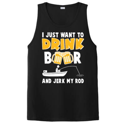 I Just Want to Drink Beer And Jerk My Rod Fishing PosiCharge Competitor Tank