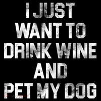 I Just Want To Drink Wine  Button