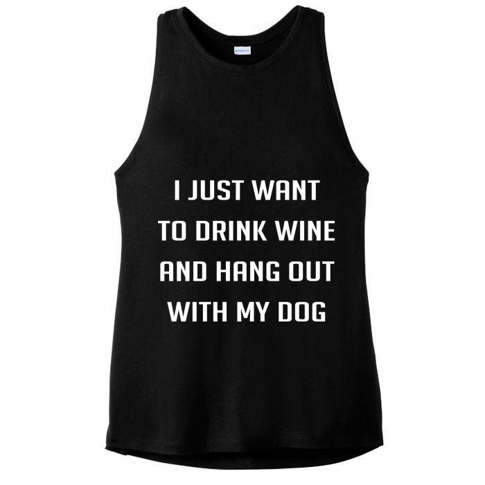 I Just Want To Drink Wine And Hang Out With My Dog Ladies PosiCharge Tri-Blend Wicking Tank