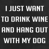 I Just Want To Drink Wine And Hang Out With My Dog 7 Panel Mesh Trucker Snapback Hat