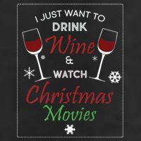 I Just Want To Drink Wine And Watch Christmas Movies Golf Towel