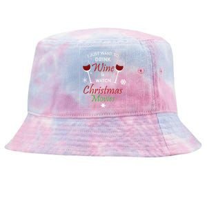 I Just Want To Drink Wine And Watch Christmas Movies Tie-Dyed Bucket Hat