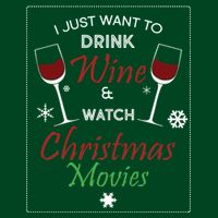 I Just Want To Drink Wine And Watch Christmas Movies Sustainable Beanie