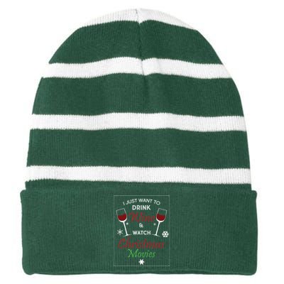 I Just Want To Drink Wine And Watch Christmas Movies Striped Beanie with Solid Band