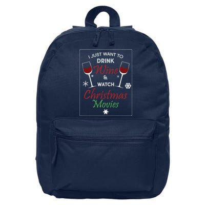 I Just Want To Drink Wine And Watch Christmas Movies 16 in Basic Backpack