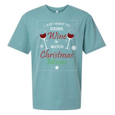 I Just Want To Drink Wine And Watch Christmas Movies Sueded Cloud Jersey T-Shirt