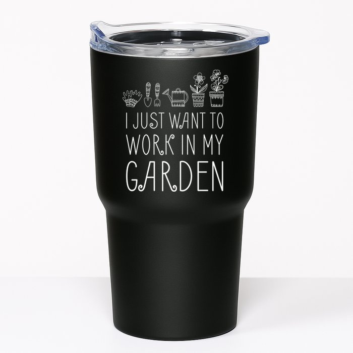 I Just Want To Work In My Garden Tumbler