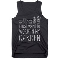 I Just Want To Work In My Garden Tank Top