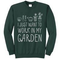 I Just Want To Work In My Garden Sweatshirt