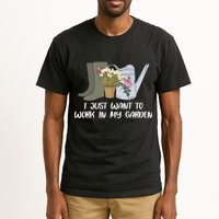 I Just Want To Work On My Garden Tall T-Shirt