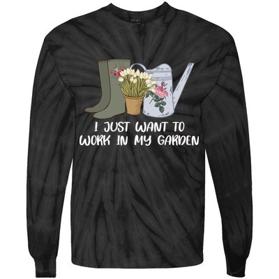 I Just Want To Work On My Garden Tie-Dye Long Sleeve Shirt