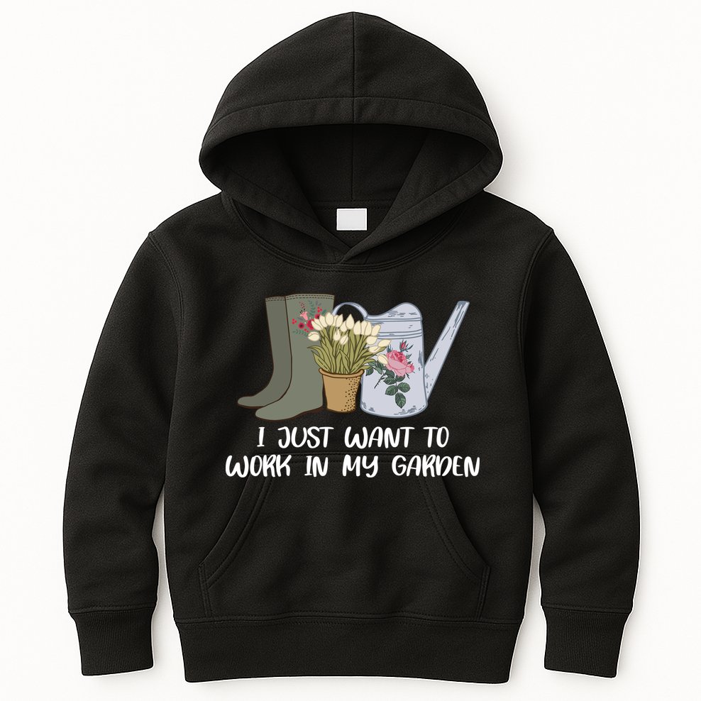 I Just Want To Work On My Garden Kids Hoodie