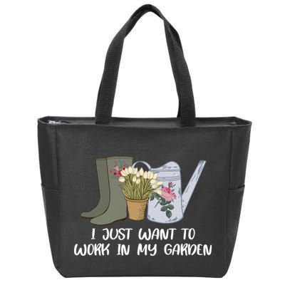 I Just Want To Work On My Garden Zip Tote Bag