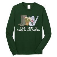 I Just Want To Work On My Garden Long Sleeve Shirt