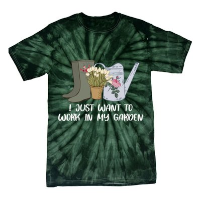 I Just Want To Work On My Garden Tie-Dye T-Shirt