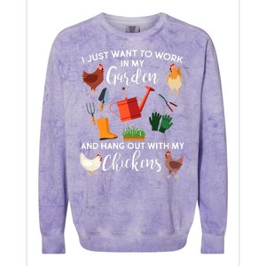 I Just Want Work In My Garden And Hang Out With My Chickens Colorblast Crewneck Sweatshirt